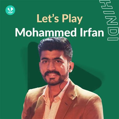 Let's Play - Mohammed Irfan - Latest Hindi Songs Online - JioSaavn