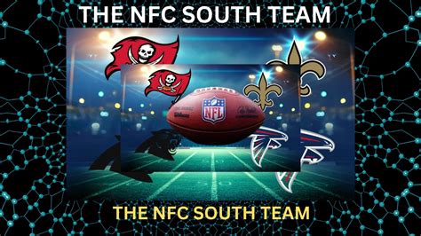 Teams In The NFC South: NEW LEGACY 2024