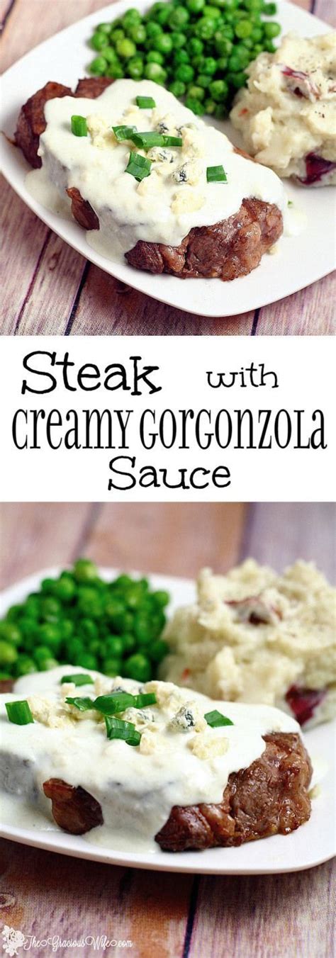 Steak with Creamy Gorgonzola Sauce | Gorgonzola sauce, Recipes, Cooking ...