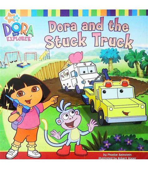 Dora and the Stuck Truck (Dora the Explorer) | Nickelodeon Staff ...