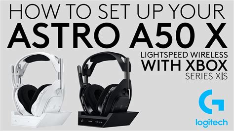 Setting up your ASTRO A50 X LIGHTSPEED Wireless Gaming Headset with ...