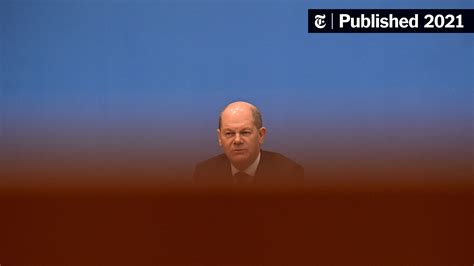 Who Is Olaf Scholz, Germany's Next Chancellor? - The New York Times