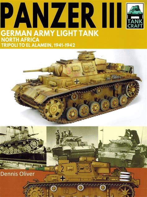 Panzer III German Army Light Tank - North Africa, Tripoli to El Alamain 1941-1942 | IPMS/USA Reviews