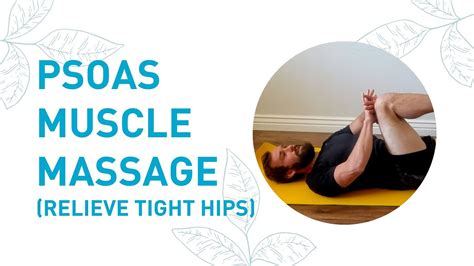 Psoas Muscle Massage | Relieve Tight Hips - YouTube