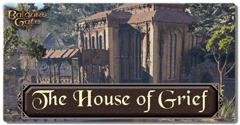 How to Get to the House of Grief | Baldur's Gate 3 (BG3)｜Game8