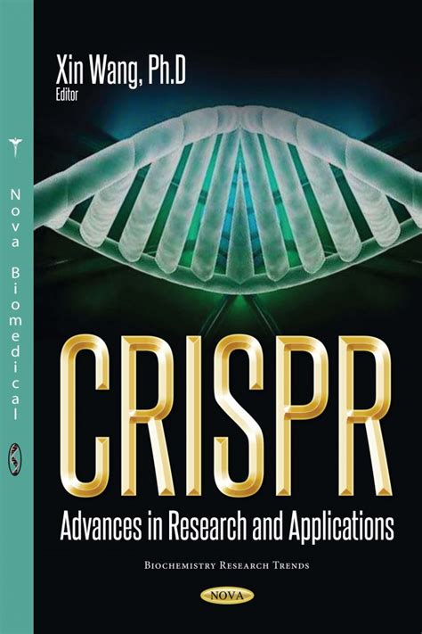 CRISPR: Advances in Research and Applications – Nova Science Publishers