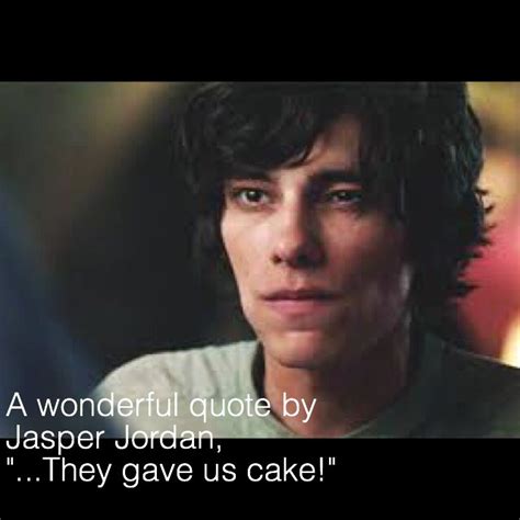 Lmao I love jasper. #the100 | Wonder quotes, Jasper jordan, Jasper