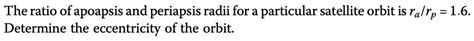 Solved The ratio of apoapsis and periapsis radii for a | Chegg.com