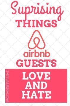 Today we are diving into some surprising things Airbnb guests either totally love or hate. House ...