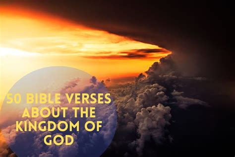 50 Insightful Bible Verses About The Kingdom of God – Bible Verses of the day