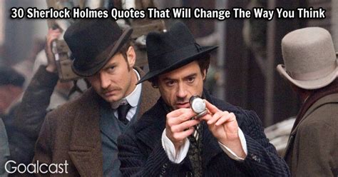 30 Sherlock Holmes Quotes That Will Change The Way You Think | Goalcast