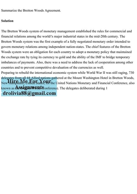 Summarize the Bretton Woods Agreement.SolutionThe Bretton Wood.pdf