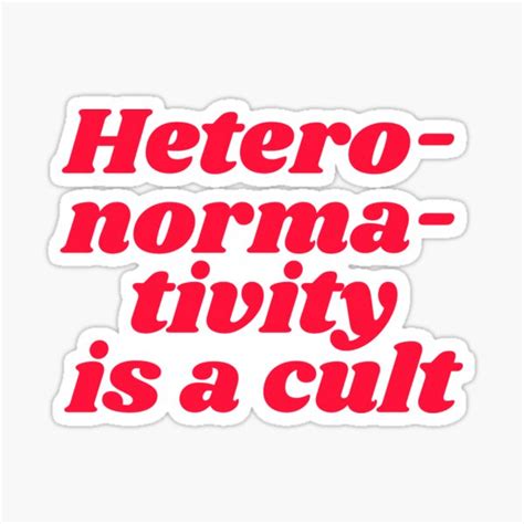 "Heteronormativity Is A Cult Gender Feminist Queer Roles Protest ...