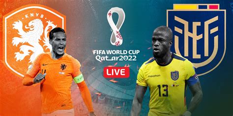 Netherlands vs Ecuador live