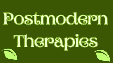 Postmodern Therapy - YouTube