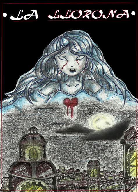 LA LLORONA by punkies13 on DeviantArt