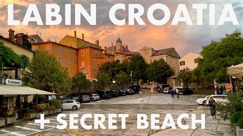 Labin, Croatia in Istria. Labin = Istria's cutest hilltop town with one of Croatia’s secret ...