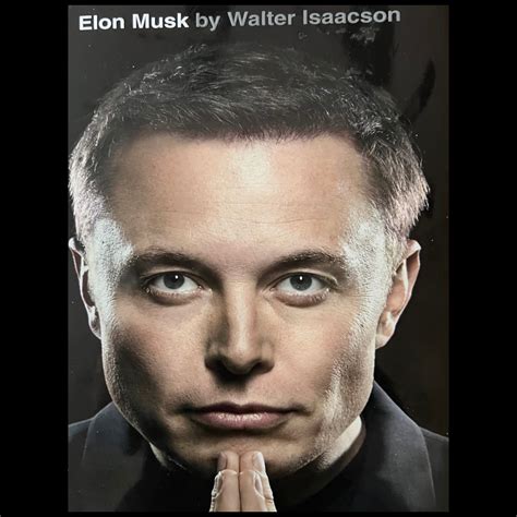 Elon Musk by Walter Isaacson (book review) - Center of History and Public Policy