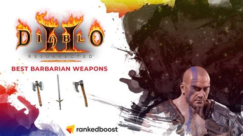 Diablo 2 Best Barbarian Weapons To Use | Weapons Tier List