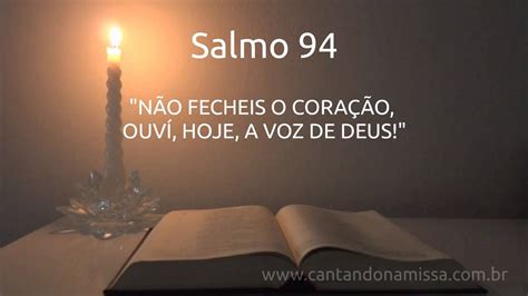 Salmo 94 - 10/09/2017 - 23º Domingo do Tempo Comum - YouTube