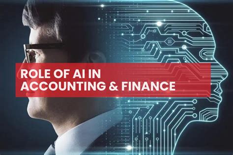 Discovering The Role Of AI In Accounting And Finance: Key Insights And Benefits