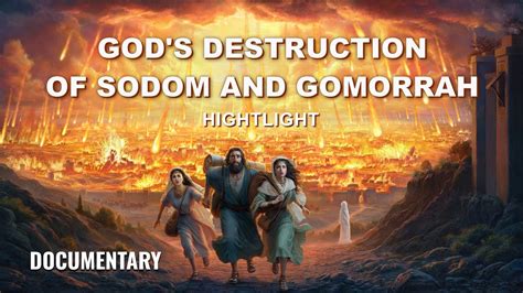 God's Destruction of Sodom and Gomorrah | GOSPEL OF THE DESCENT OF THE KINGDOM