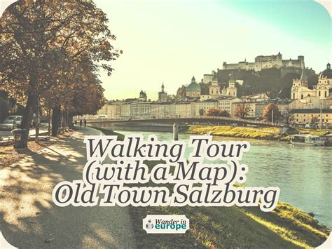 Old Town Salzburg Walking Tour (Includes Viewpoints) + Map