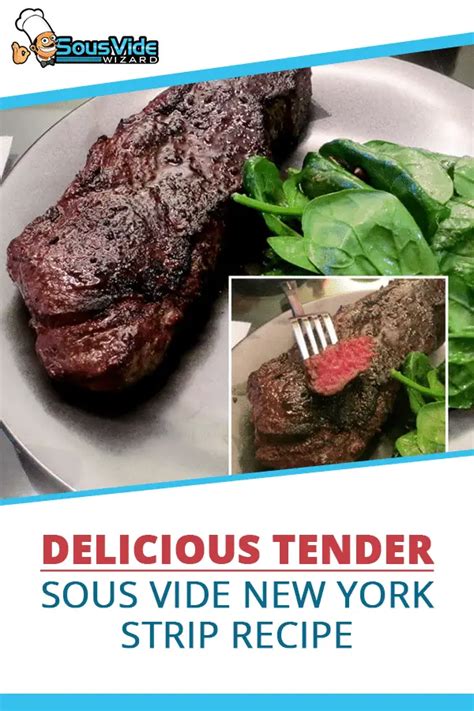 Delicious Tender Sous Vide New York Strip Recipe - Sous Vide Wizard