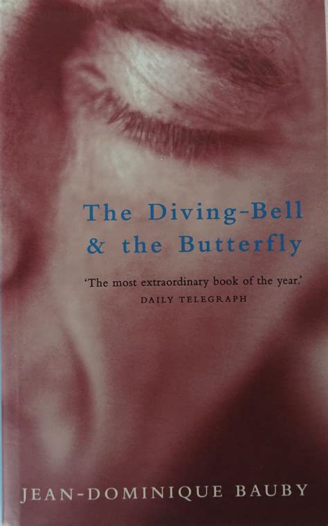 The Diving - Bell & the Butterfly by Jean-Dominique Bauby: Fine ...