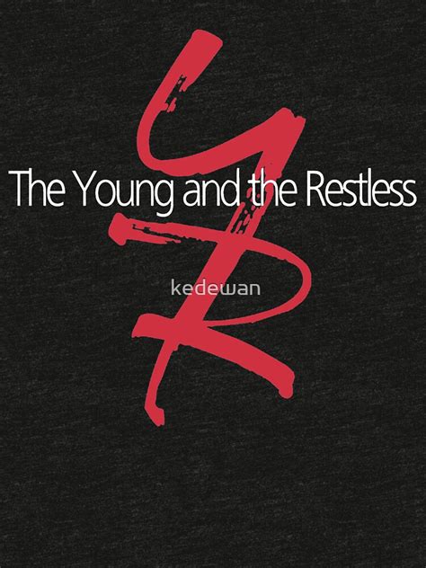 "Young and Restless" T-shirt by kedewan | Redbubble