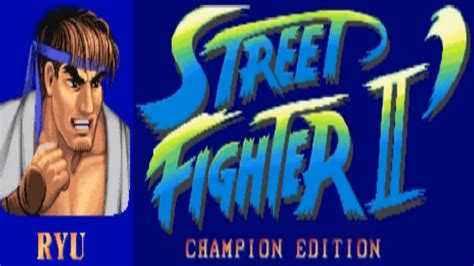 Street Fighter II - Champion Edition - Ryu (Arcade) - YouTube