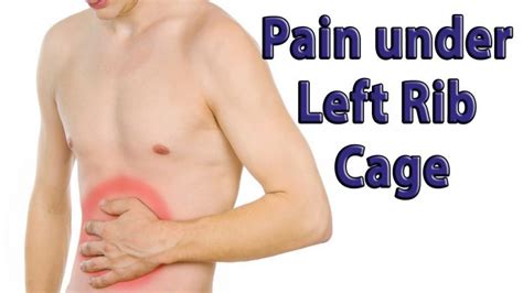 【Pain Under Left Rib Cage】Causes, Types, Diagnosis, Treatment