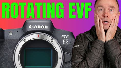 Canon EOS R5 Mark II & EOS R1 - Rotating EVF - YouTube