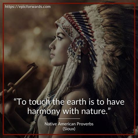 Learn Life Lessons From Native Americans - Native American Proverbs ...