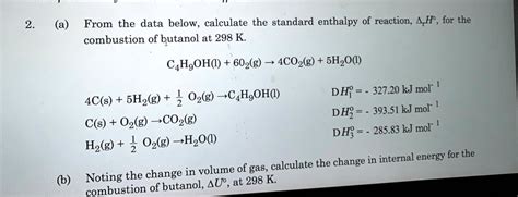 SOLVED: From the data below, calculate the standard enthalpy of reaction, Î”HÂ°, for the ...