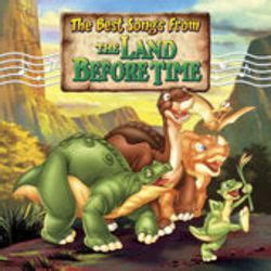 The Best Songs from The Land Before Time Soundtrack (2007)