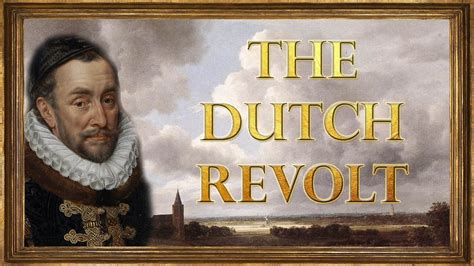 The Dutch Revolt - YouTube