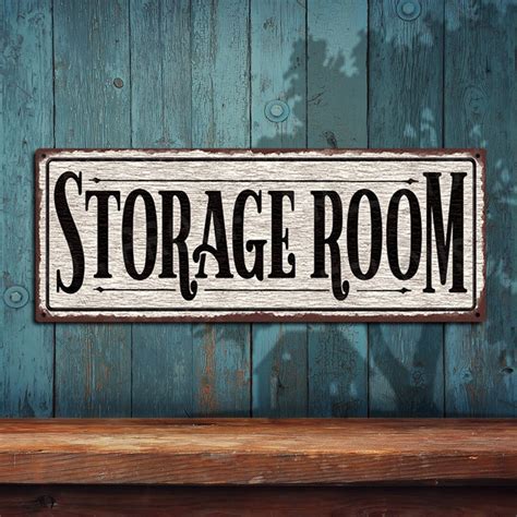 Storage Room Metal Sign White Rustic Looking Aluminum Sign Color ...