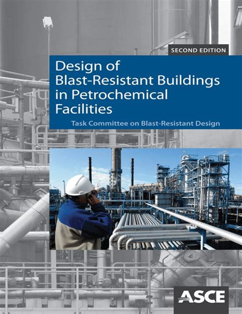 01 ASCE - Design Of Blast Resistant buildings in petrochmicals facilities 2010-Second Edition