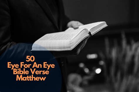 50 Powerful Eye For An Eye Bible Verse Matthew