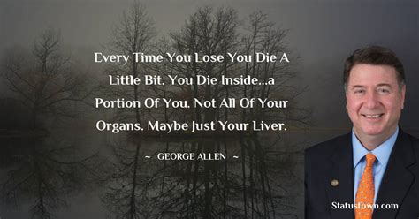 20+ Best George Allen Quotes