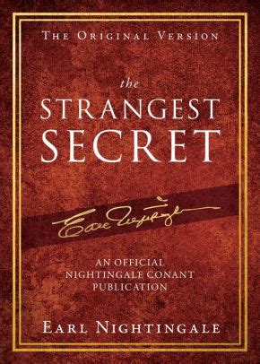 The Strangest Secret by Earl Nightingale, Paperback | Barnes & Noble®