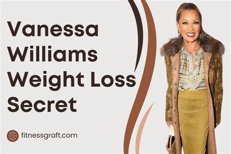 Vanessa Williams Weight Loss Secret - Fitness Graft