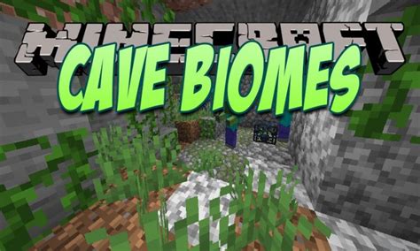 Cave Biomes for Minecraft 1.15