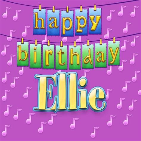 Happy Birthday Ellie (Personalized) by Ingrid DuMosch on Amazon Music - Amazon.co.uk