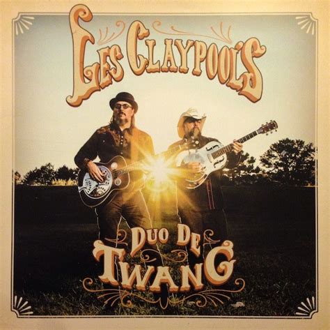 Les Claypool's Duo De Twang | Discography | Discogs