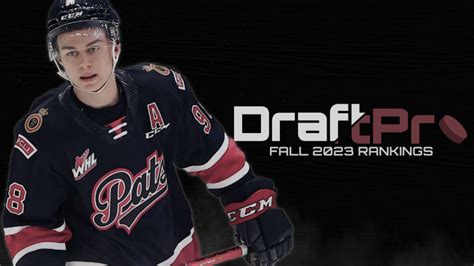 DRAFTPRO – 2023 NHL DRAFT FALL RANKINGS - DRAFT PROSPECTS HOCKEY