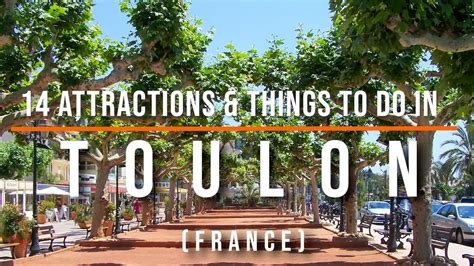 14 Top Rated Attractions & Things to Do in Toulon, France - YouTube