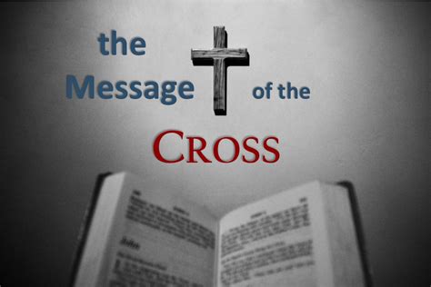 The Message of the Cross - Grace Bible Church Fort Worth