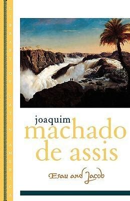 Esau And Jacob Summary PDF | Machado De Assis